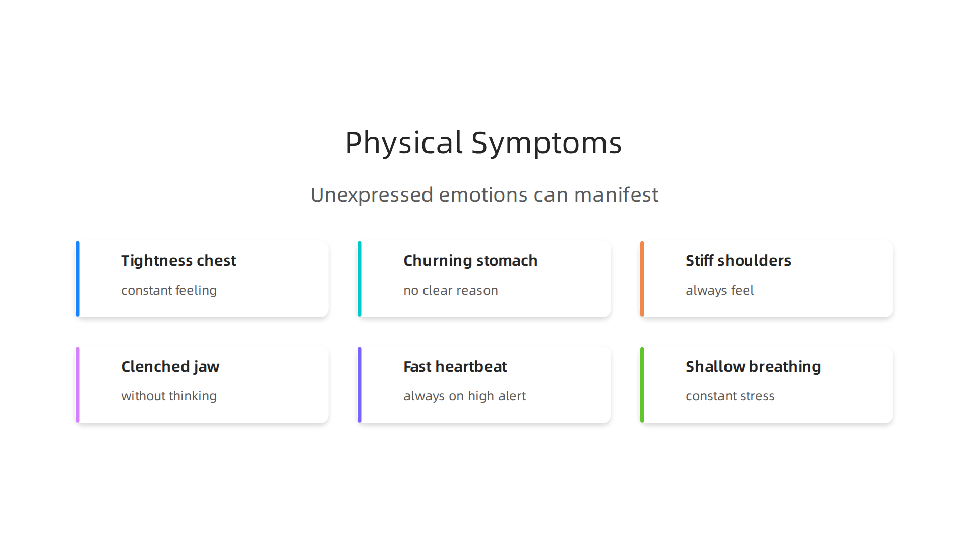 Unexpressed emotions can manifest as various physical signals from your body.