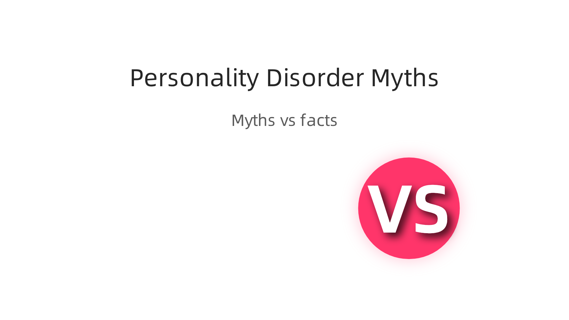 An infographic dispelling common misconceptions about personality disorders with factual statements.
